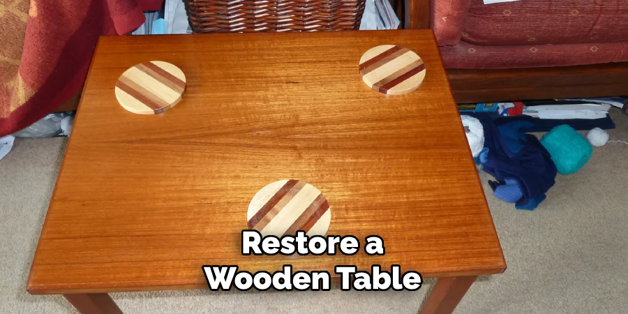 Restore a
Wooden Table  