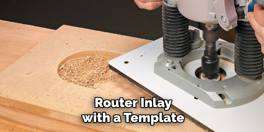 Router Inlay with a Template