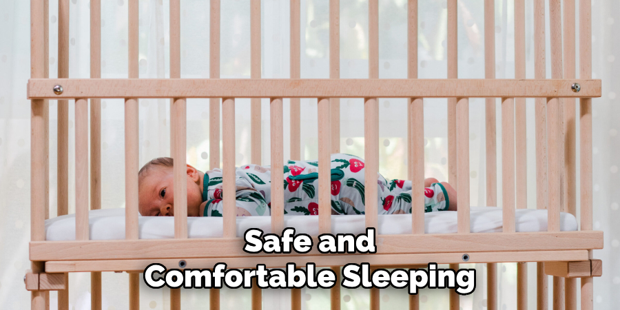 Safe and Comfortable Sleeping