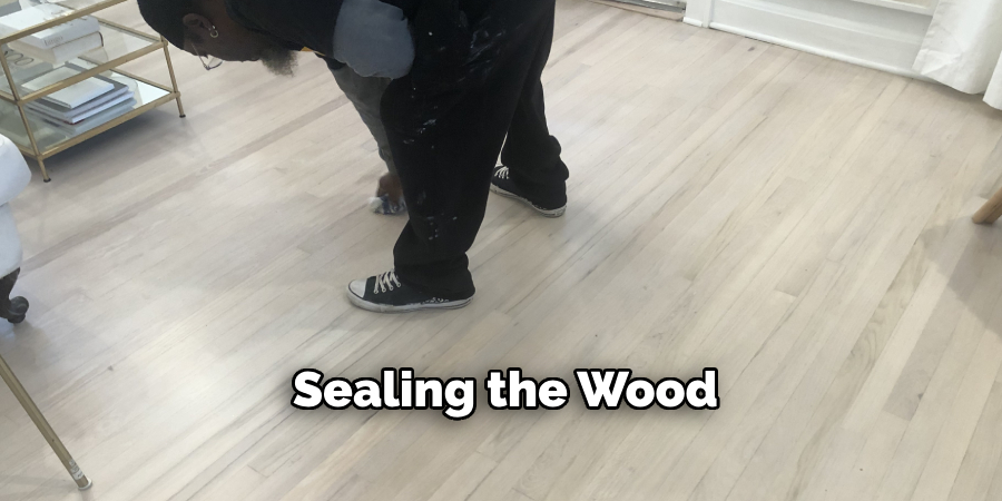 Sealing the Wood