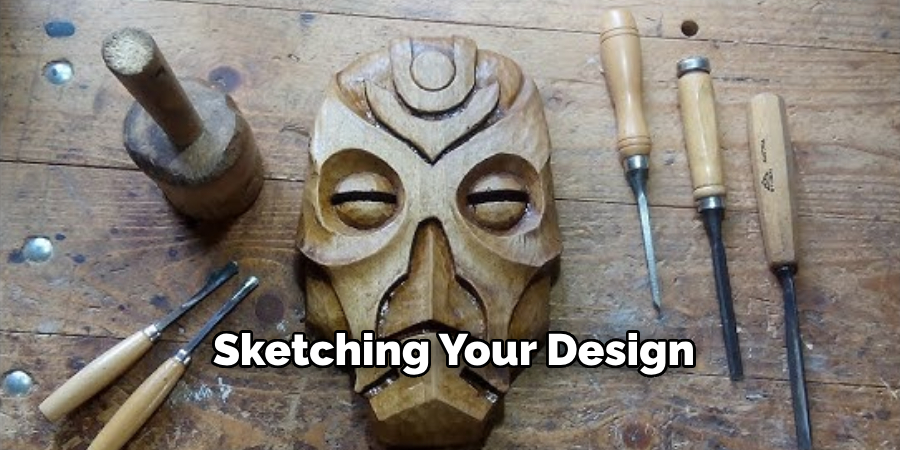 Sketching Your Design