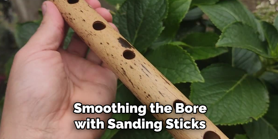 Smoothing the Bore with Sanding Sticks
