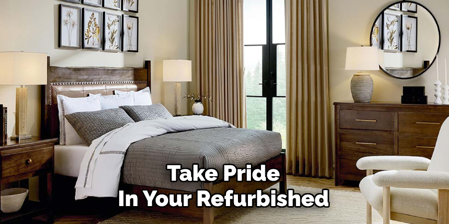 Take Pride
In Your Refurbished