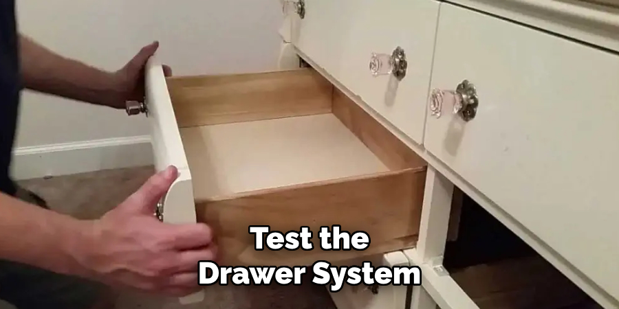 Test the Drawer System