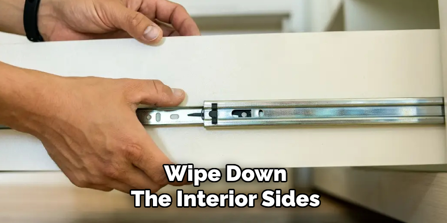 Wipe Down
The Interior Sides