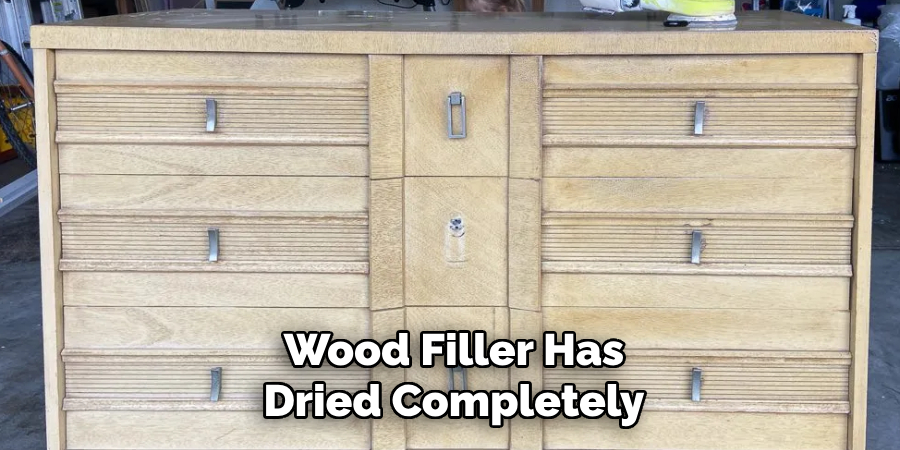 Wood Filler Has Dried Completely