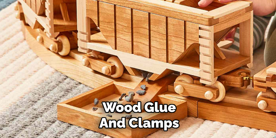 Wood Glue
And Clamps