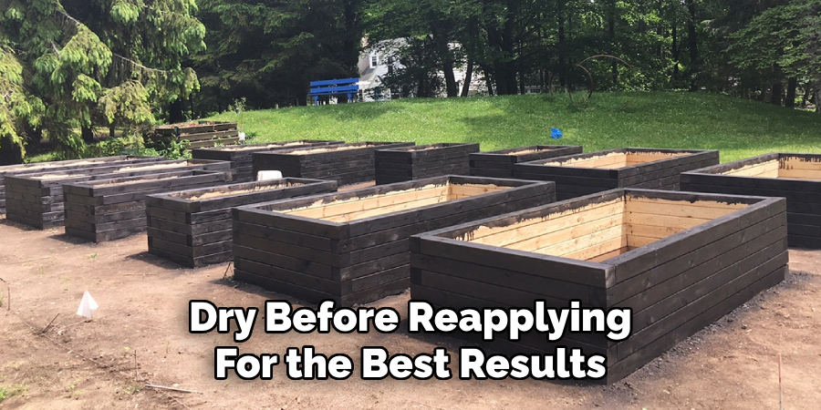 Dry Before Reapplying
For the Best Results