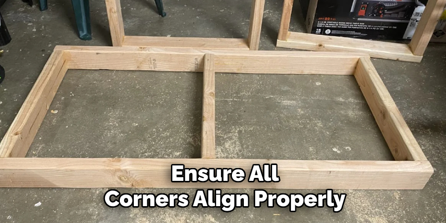 Ensure All
Corners Align Properly