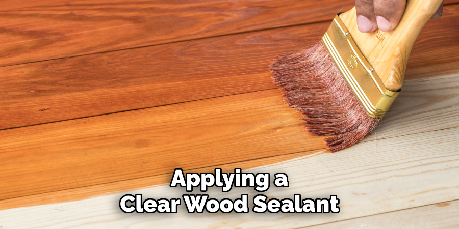 Applying a Clear Wood Sealant