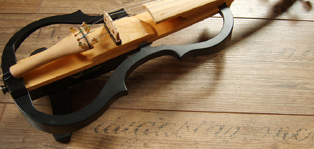 How to Build a Wooden Violin